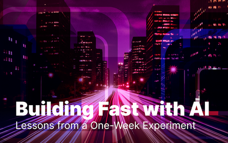Building Fast with AI - Short lessons from a one week hackathon